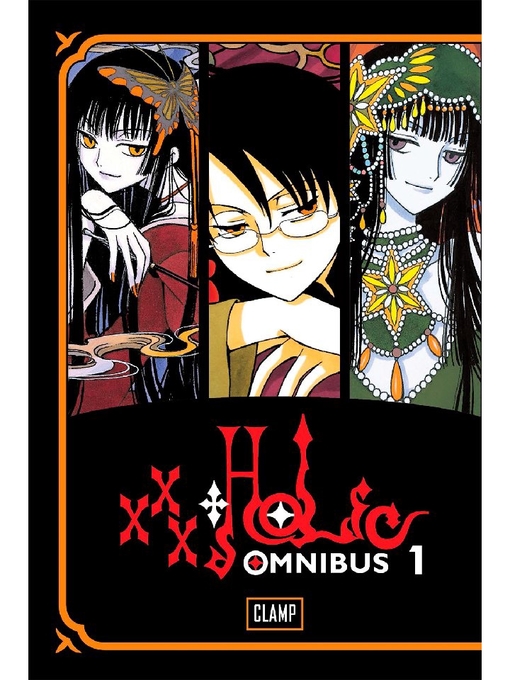 Title details for xxxHOLiC Omnibus, Volume 1 by CLAMP - Wait list
